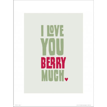 Reprodukce Typographic Love You Berry Much