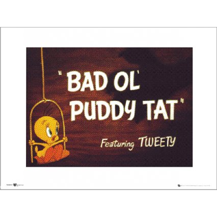 Reprodukce Tweety Bad Ol Puddy Tat